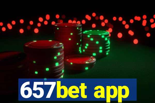 657bet app
